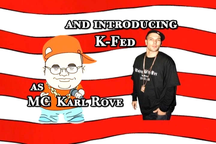 Kevin Federline - K-Fed as MC Karl Rove