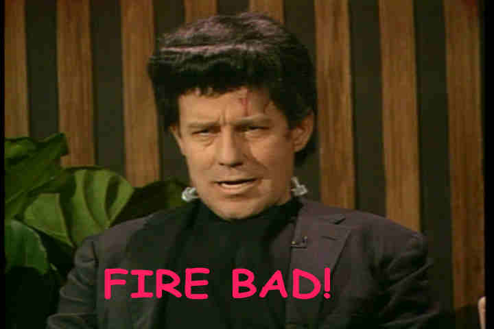 "Fire bad!" Phil Hartman as Frankenstein