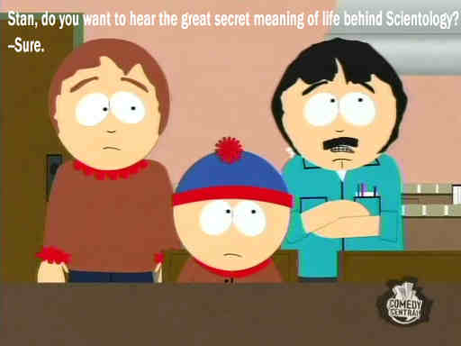 South Park Scientology story image - the secret meaning of life!