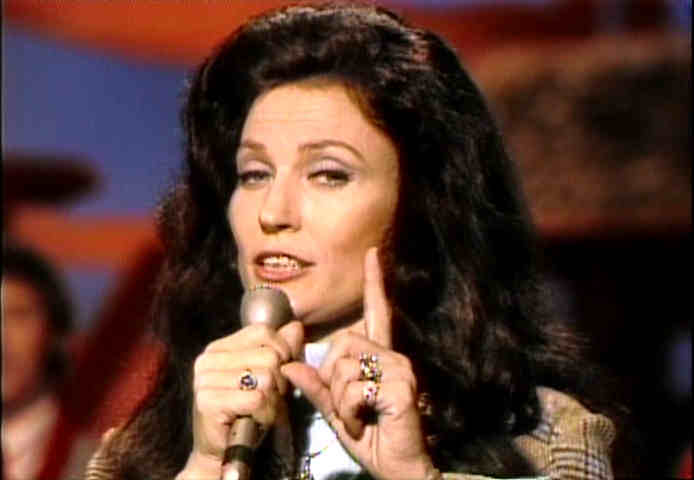 Loretta Lynn lets her negligent old man know what time it is
